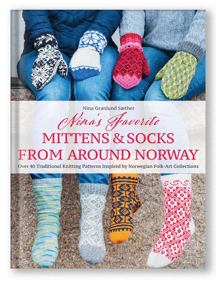 Nina's Favorite Mittens & Socks from Around Norway for wholesale by Trafalgar Square Books