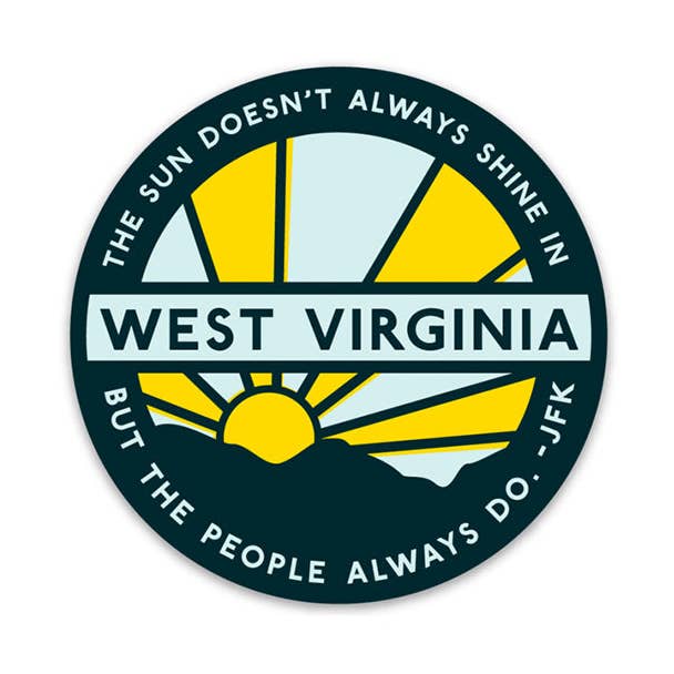 JFK West Virginia Quote Sticker for wholesale by Base Camp Printing Co.