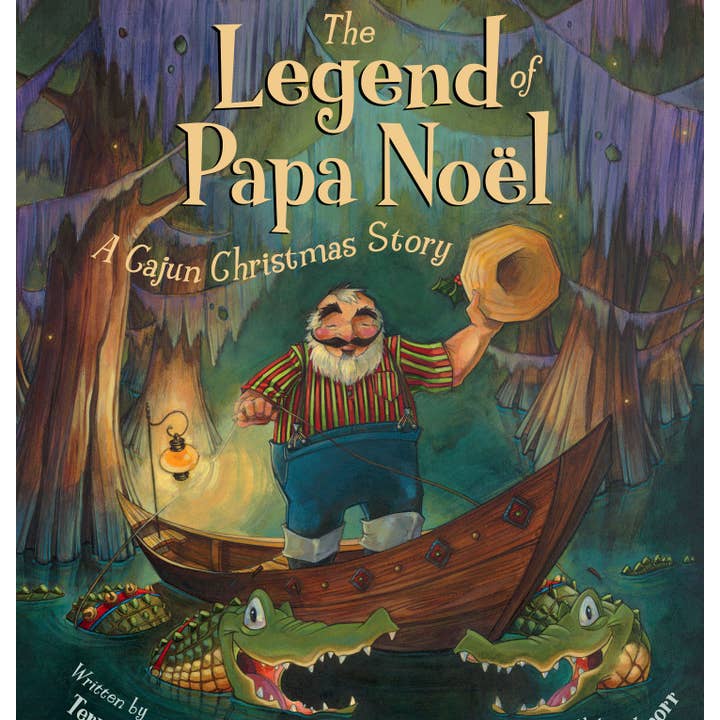 The Legend of Papa Noel A Cajun Christmas Story Picture Book for wholesale by Sleeping Bear Press