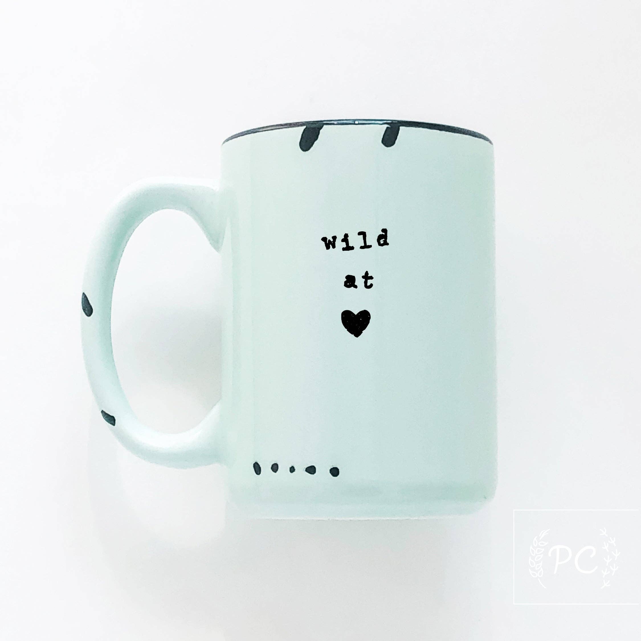 Prairie Chick Prints - Wholesale Coffee Mug - wild at heart | ceramic mug10