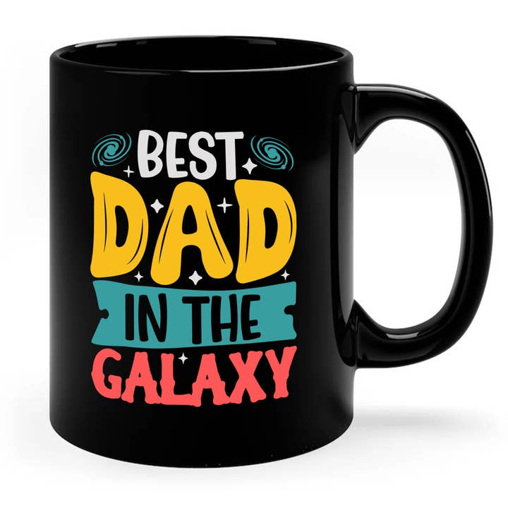 Best Dad in the Galaxy Coffee Mug, Funny Dad Gifts, Dad Gift for wholesale by byMerryWorks