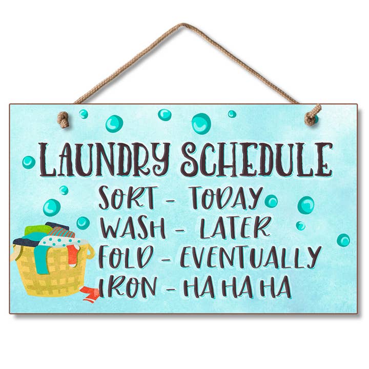 "Laundry Schedule" Decorative Hanging Wood Wall Sign for wholesale by Conimar Promotions