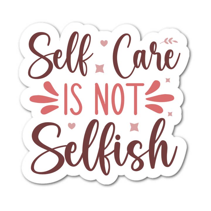 Självvård är inte självisk för wholesale av Stick-It Expressions