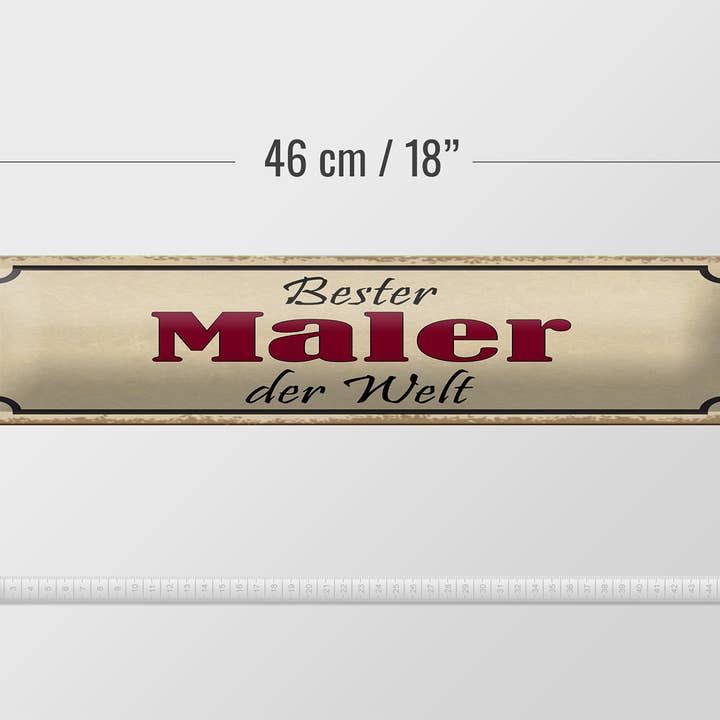 Femer - Wholesale Sign - Metal sign saying 46x10 cm Best Painter in the World sign3