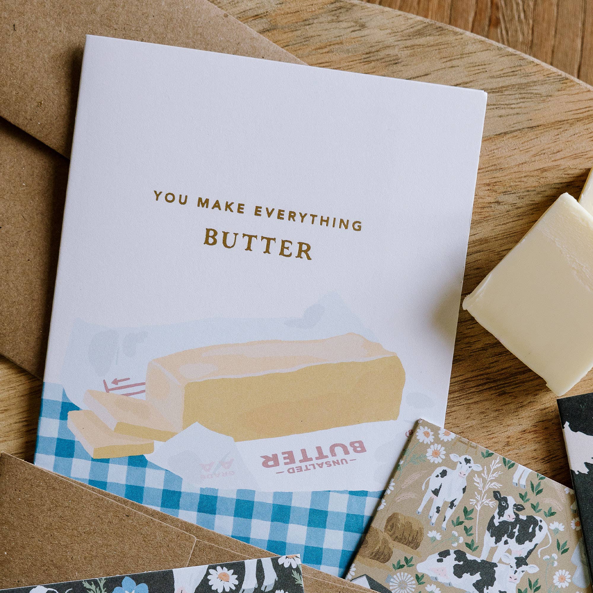 Paper Farm Press - Wholesale Everyday Greeting Card - You Make Everything Butter Greeting Card1