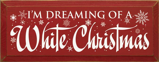 SAWDUST CITY - Vente Pancarte - I'm Dreaming of a White Noël enseigne en bois2