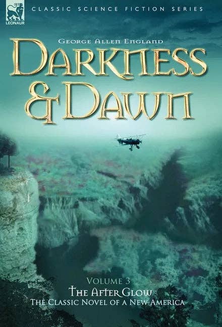 Books by splitShops - Wholesale Science Fiction Novel - Darkness & Dawn Volume 3 - The After Glow - Hardcover0