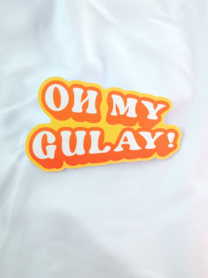 Oh Mein Gulay! Vinyl-Aufkleber für den Großhandel von Hella Sarap