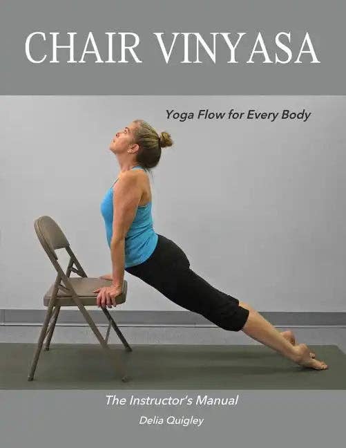 Books by splitShops - Wholesale Fitness & Exercise - Chair Vinyasa: Yoga Flow for Every Body - Paperback0