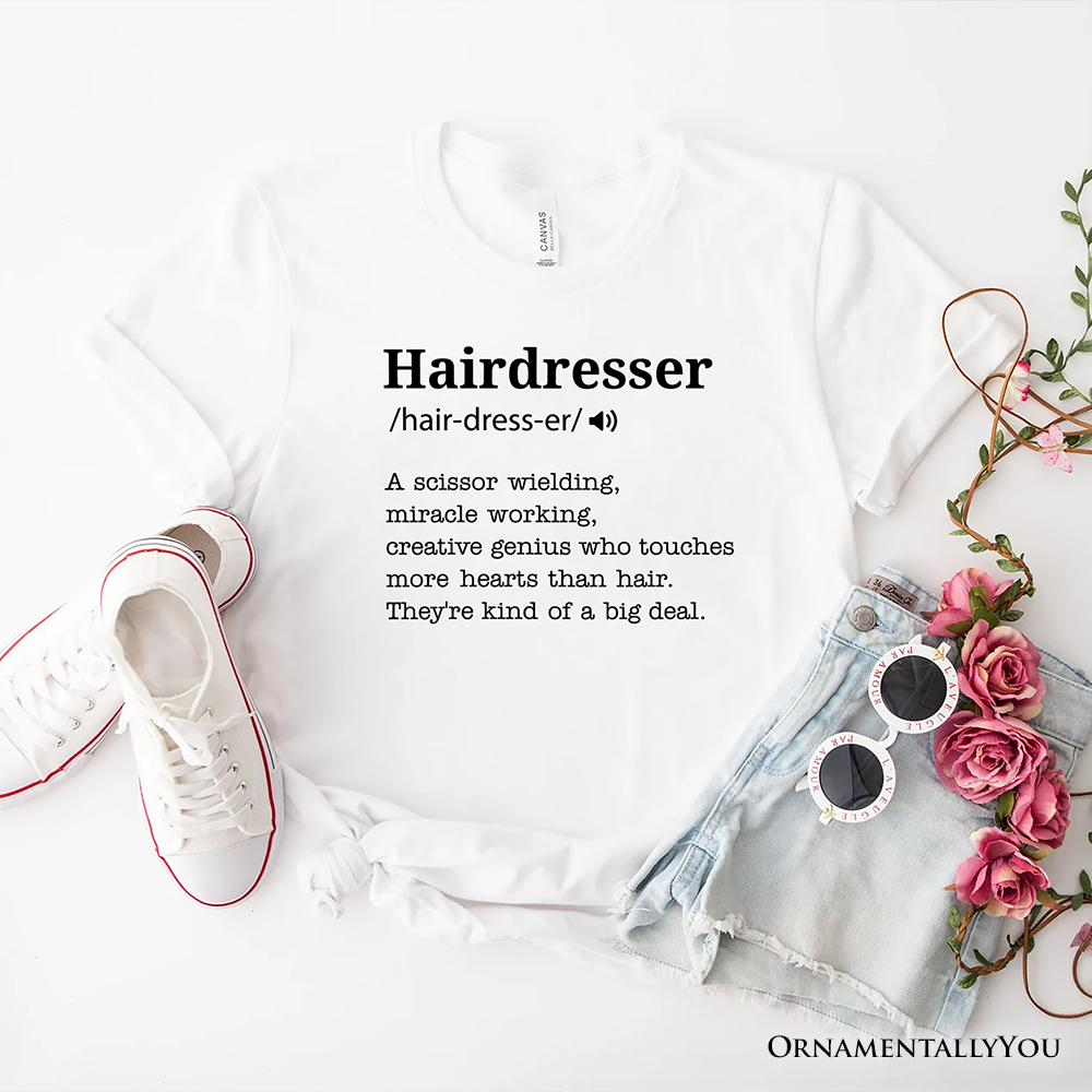 OrnamentallyYou - Wholesale Screen Printed T-Shirt - Women's - Hairdresser Definition T-Shirt – for Creative and Talented0