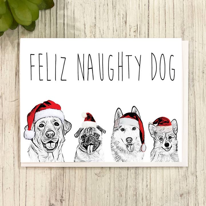 Carte de Noël humoristique Feliz Naughty Dog pour la vente par Great Odin's Hellos