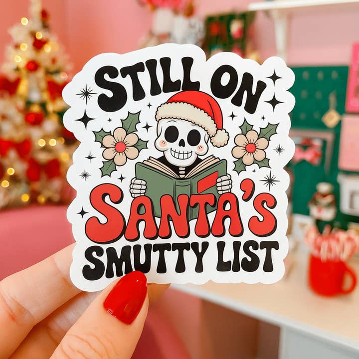 Auburn Row Design - Wholesale Sticker - Still On Santa's Smutty List Christmas Die Cut Sticker 1