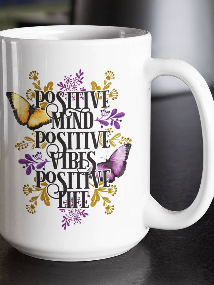 Positive Mind, Positive Vibes 15oz Ceramic Coffee Mug for wholesale by Wear the Promise