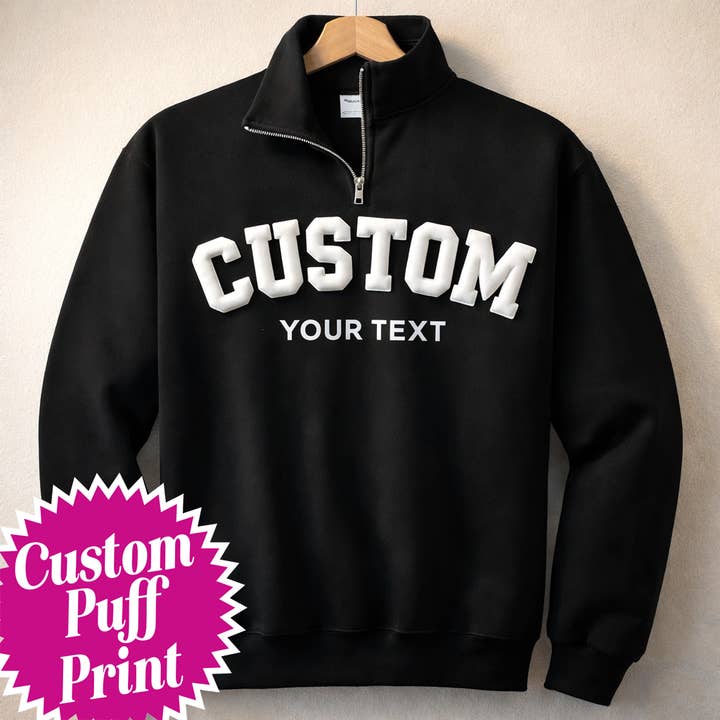 CUSTOM Unisex Puff Print Quarter Zip Sweatshirt for wholesale by Nobullwoman Apparel