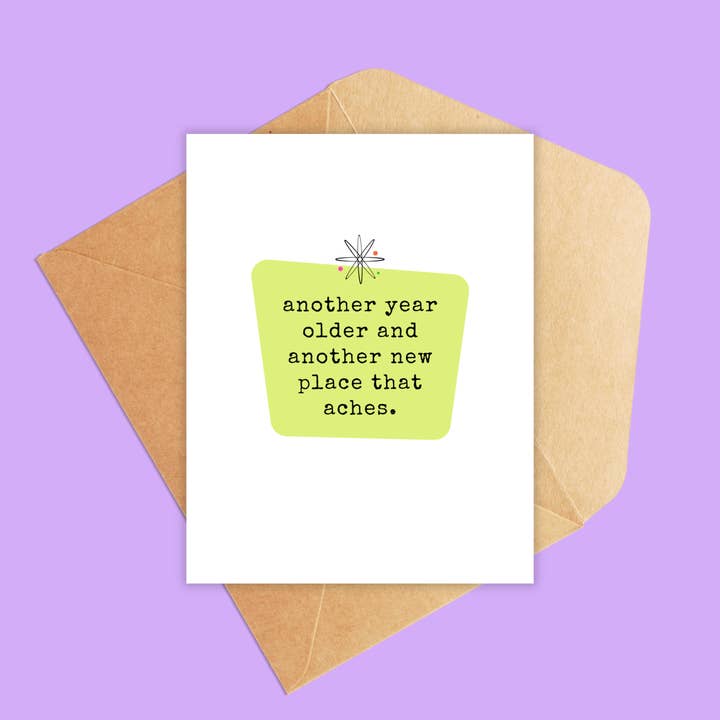 Jolly Rae - Wholesale Birthday Card - Another year older, another new place that aches2