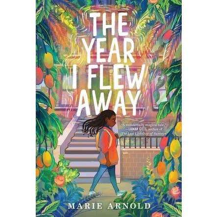 Year I Flew Away, The: Marie Arnold for wholesale by HarperCollins