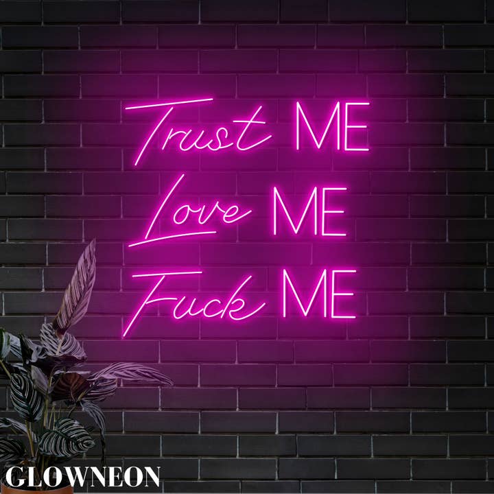 Confía en mí Ámame Fóllame Letrero de Neón, Decoración para Bar en Casa Dormitorio para venta al por mayor de Glow Neon