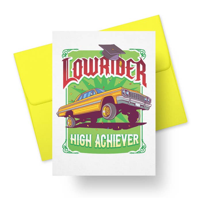 Lowrider High Achiever – Graduation Card for wholesale by Paper Tacos®