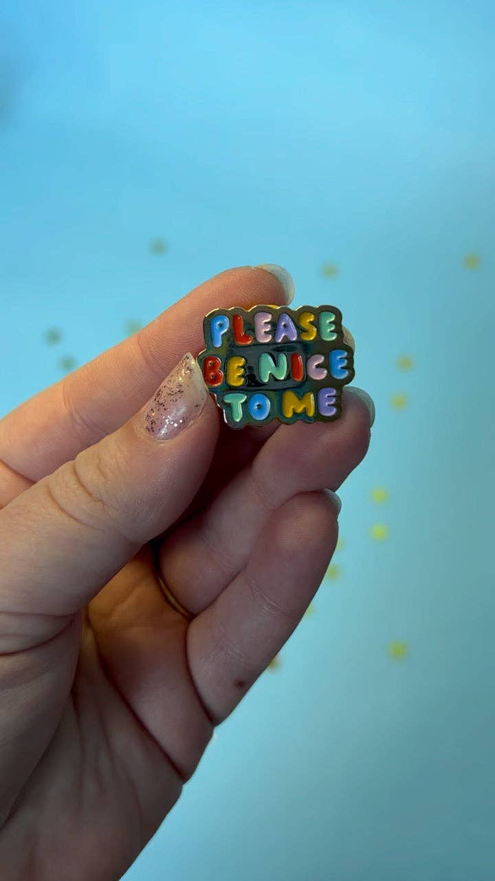 The Peach Fuzz - Wholesale Lapel Pin/Button - Please Be Nice To Me Enamel Pin6
