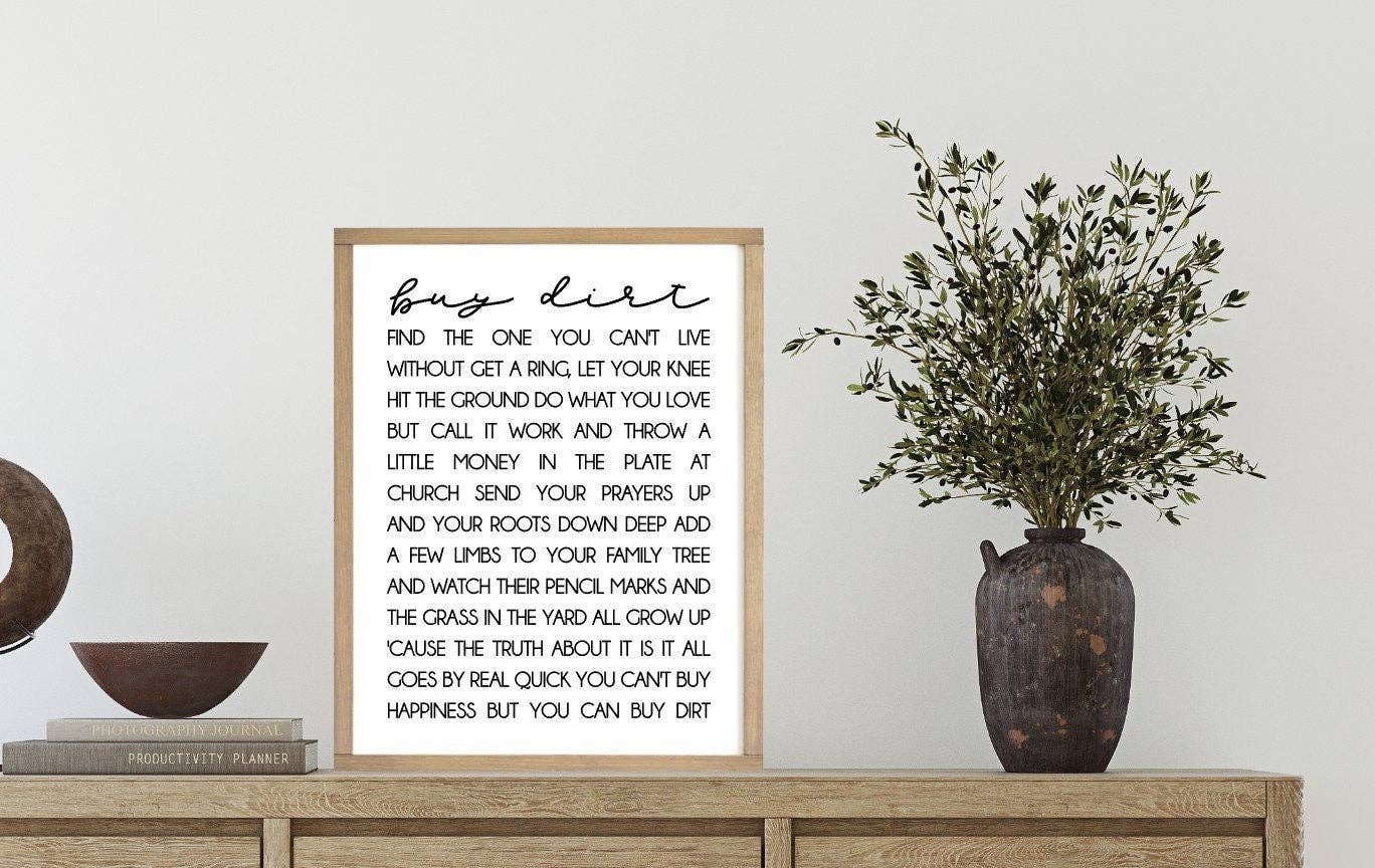 Rustic Oak Designs - Vente Pancarte - Acheter de la terre Signe | Acheter de la terre Trouve celui sans qui tu ne peux pas vivre Obtiens une bague Laisse tes genoux toucher le sol | Jordan Davis Luke Bryan1