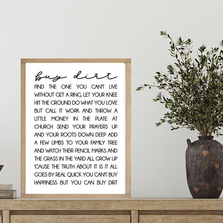 Rustic Oak Designs - Vente Pancarte - Acheter de la terre Signe | Acheter de la terre Trouve celui sans qui tu ne peux pas vivre Obtiens une bague Laisse tes genoux toucher le sol | Jordan Davis Luke Bryan1