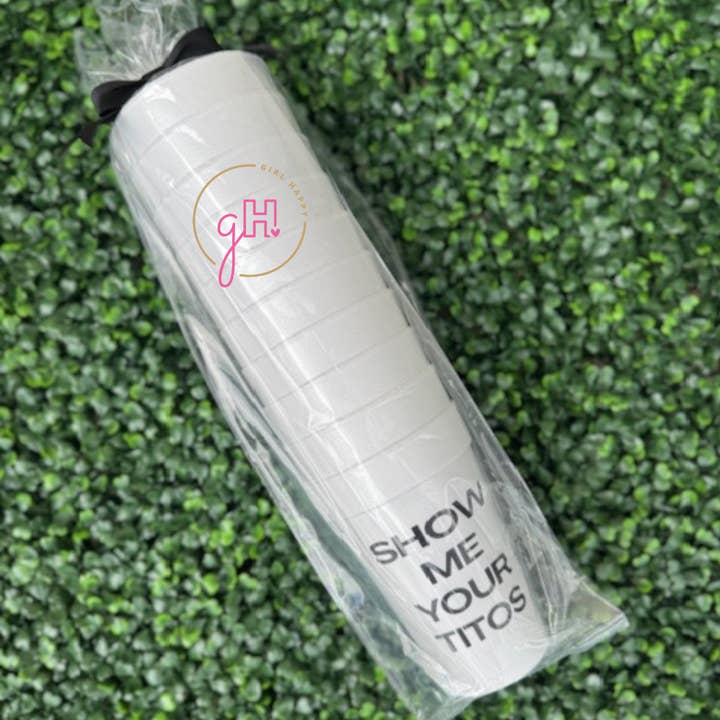 Girl Happy - Wholesale Disposable Cup - Show Me Your Titos Styrofoam Cup1