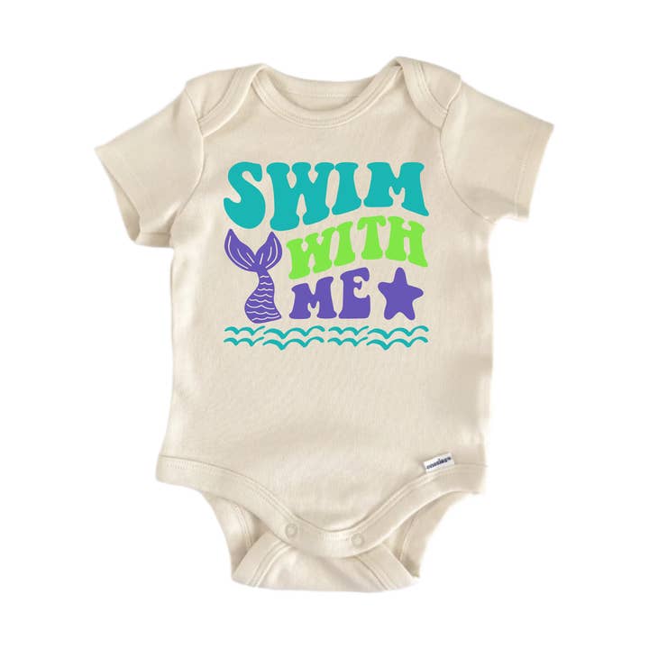 Swim with Me Beach Mermaid - Baby Boy Girl Clothes Bodysuit Funny for wholesale by North Fork Forager LLC