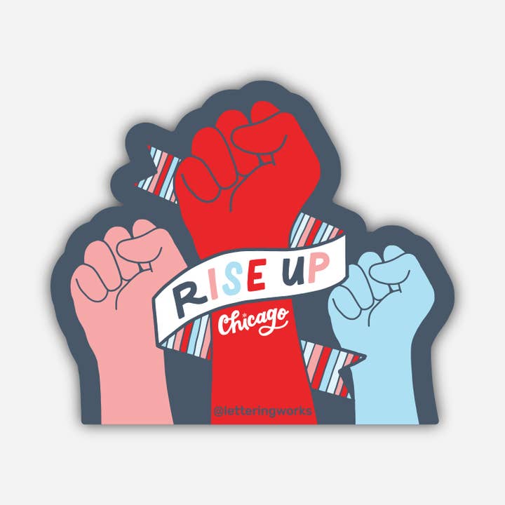 Rise Up Chicago Sticker for wholesale by Lettering Works
