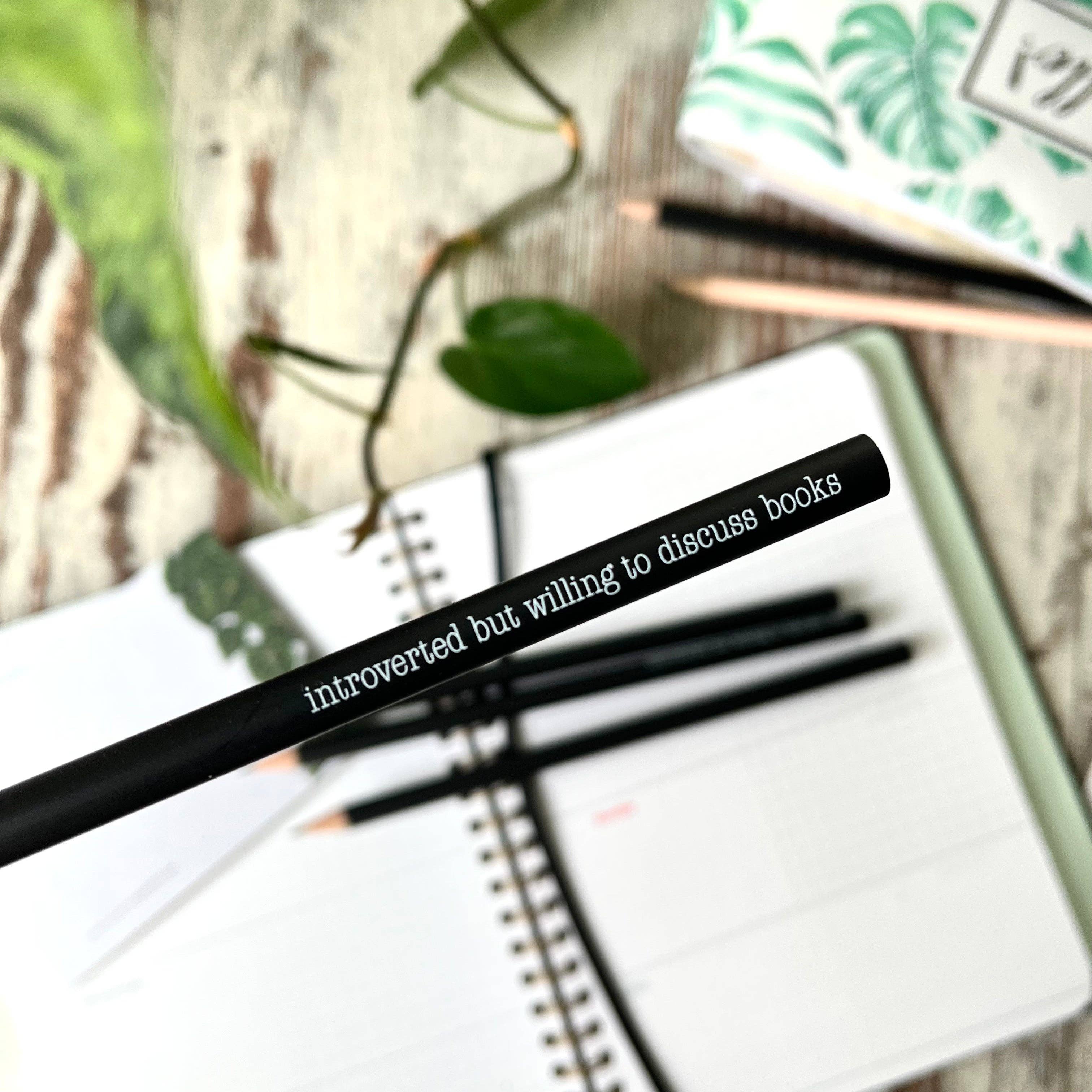 plantyintroverts - Wholesale Pencil - Pencil - Introverted but Willing to Discuss Plants, Cats, Books & TV Shows3