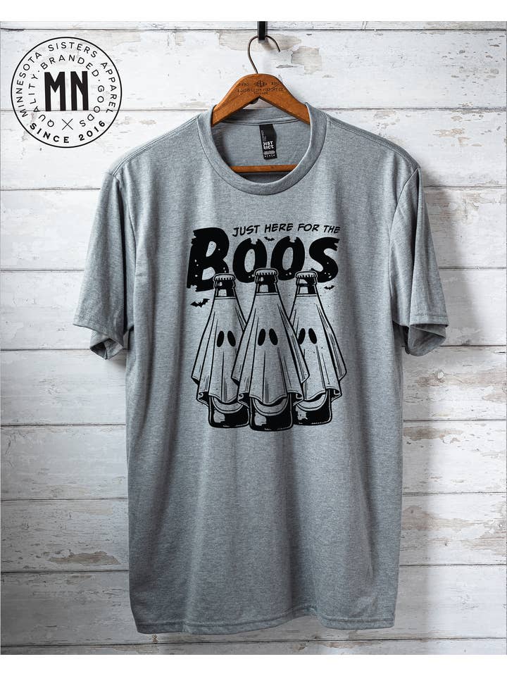 Minnesota Sisters - Wholesale Screen Printed T-Shirt - Unisex - Just Here for the Boos T-Shirt