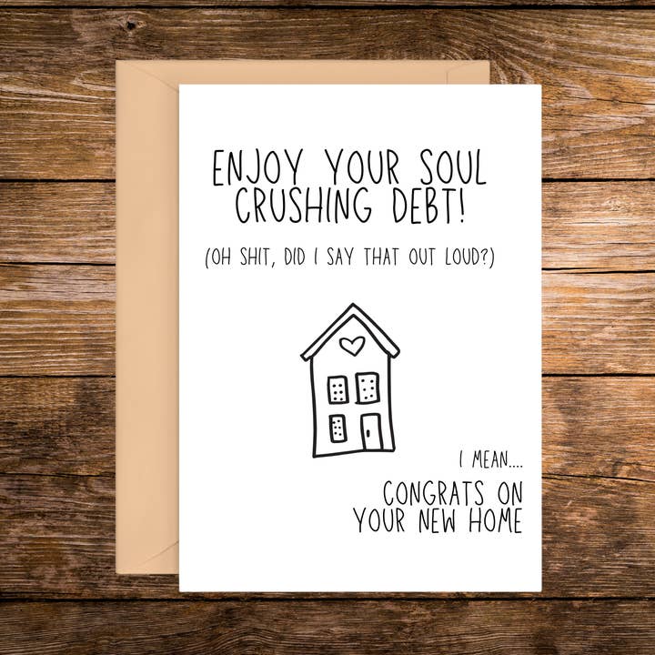 Disfruta de tu deuda aplastante | Tarjeta de felicitación para venta al por mayor de Rustic Avenue