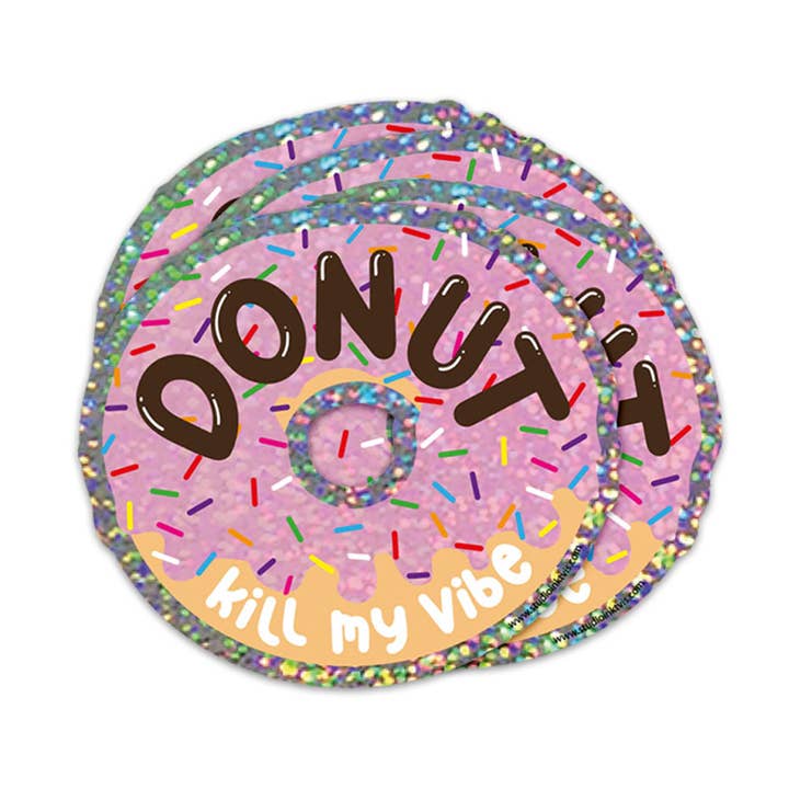 Glitter sticker Donut kill my vibe for wholesale by Studio Inktvis