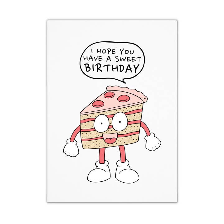 Unique Funny Birthday Card - Sweet for wholesale by Smirk & Scribble