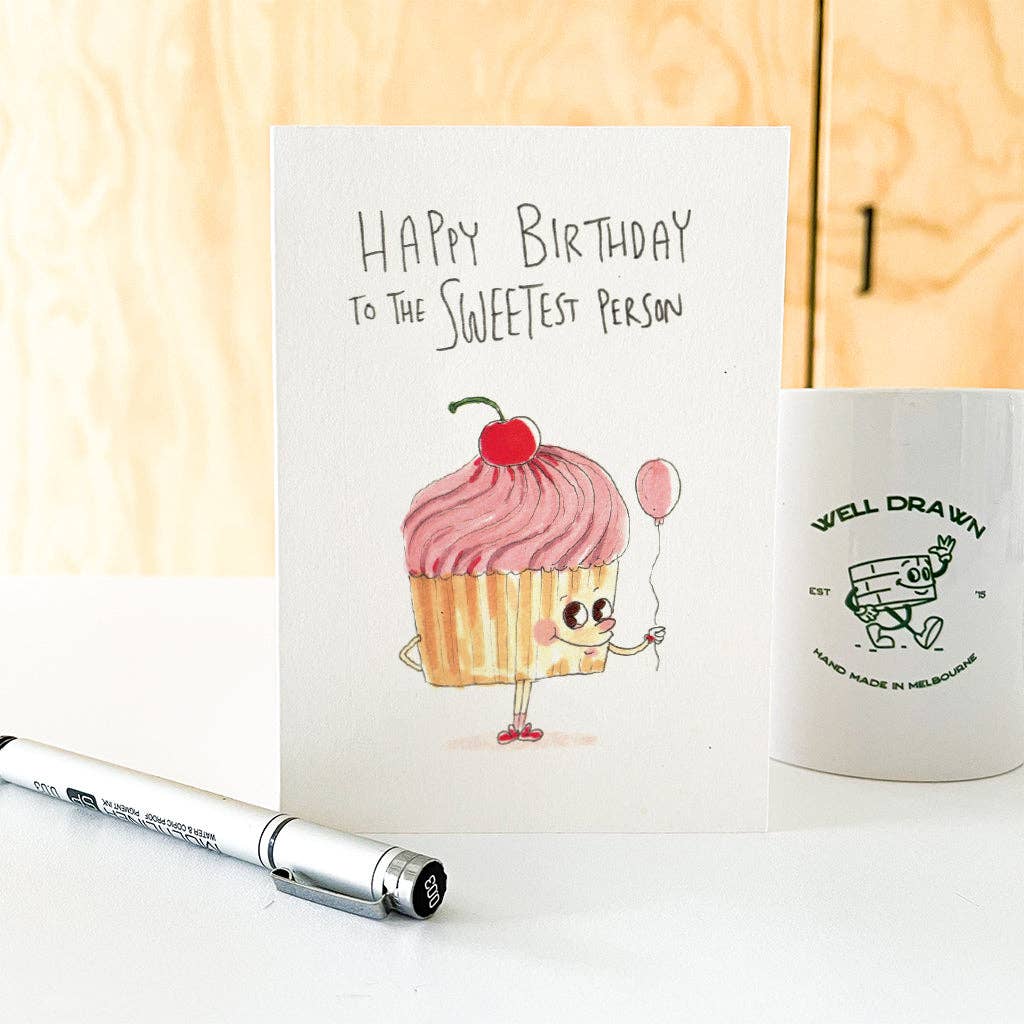 Well Drawn - Wholesale Birthday Card - Happy Birthday To The Sweetest Person5