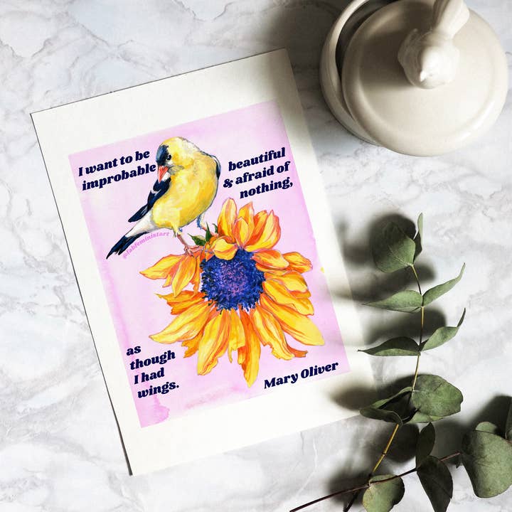 Fabulously Feminist – wholesale Art print – Mary Oliver Print: I Want To Be Improbable
