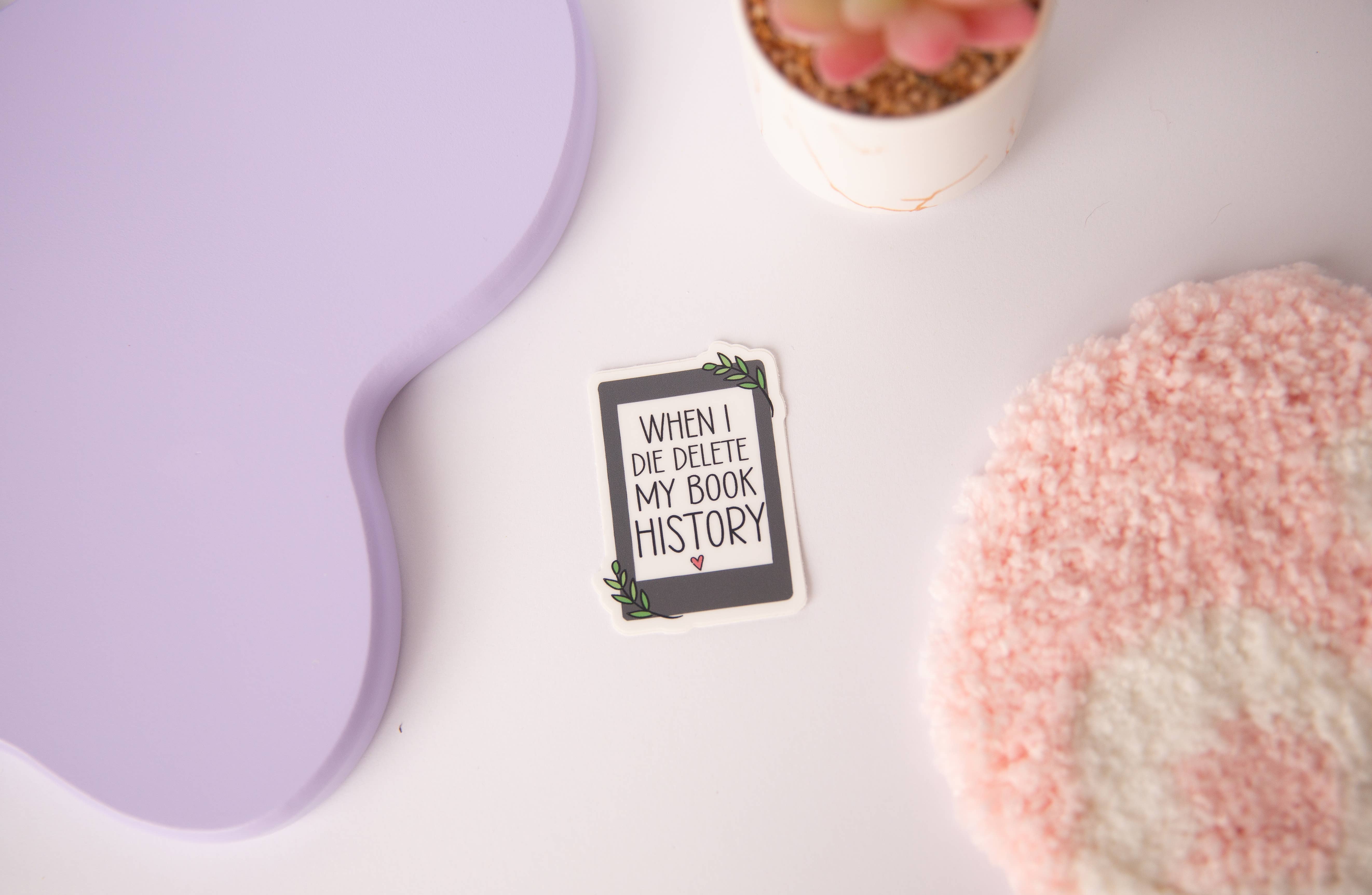 The Blush Hut - Vente Autocollant - Autocollant "Quand je mourrai"1