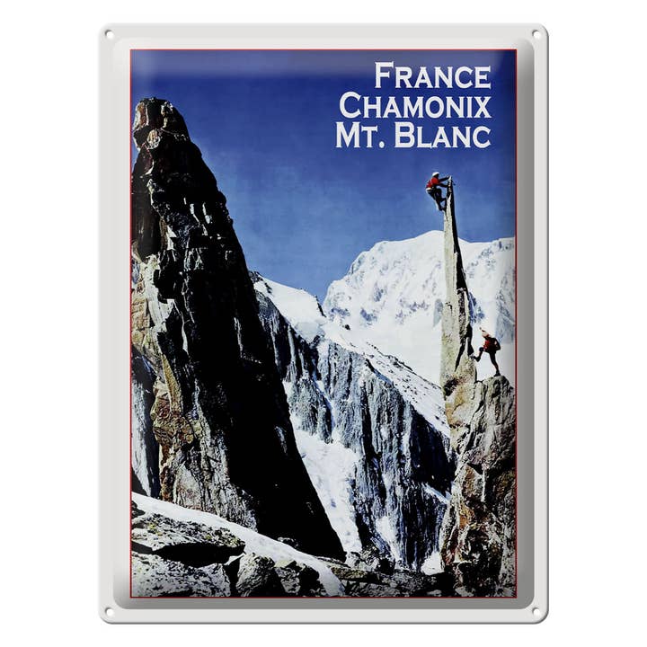 Tin Sign Travel 30x40 cm France Chamonix Mt. Blanc Mountains and other Purchase Wholesale bomboniere utili. Free Returns & Net 60 Terms on Faire trending on Faire.