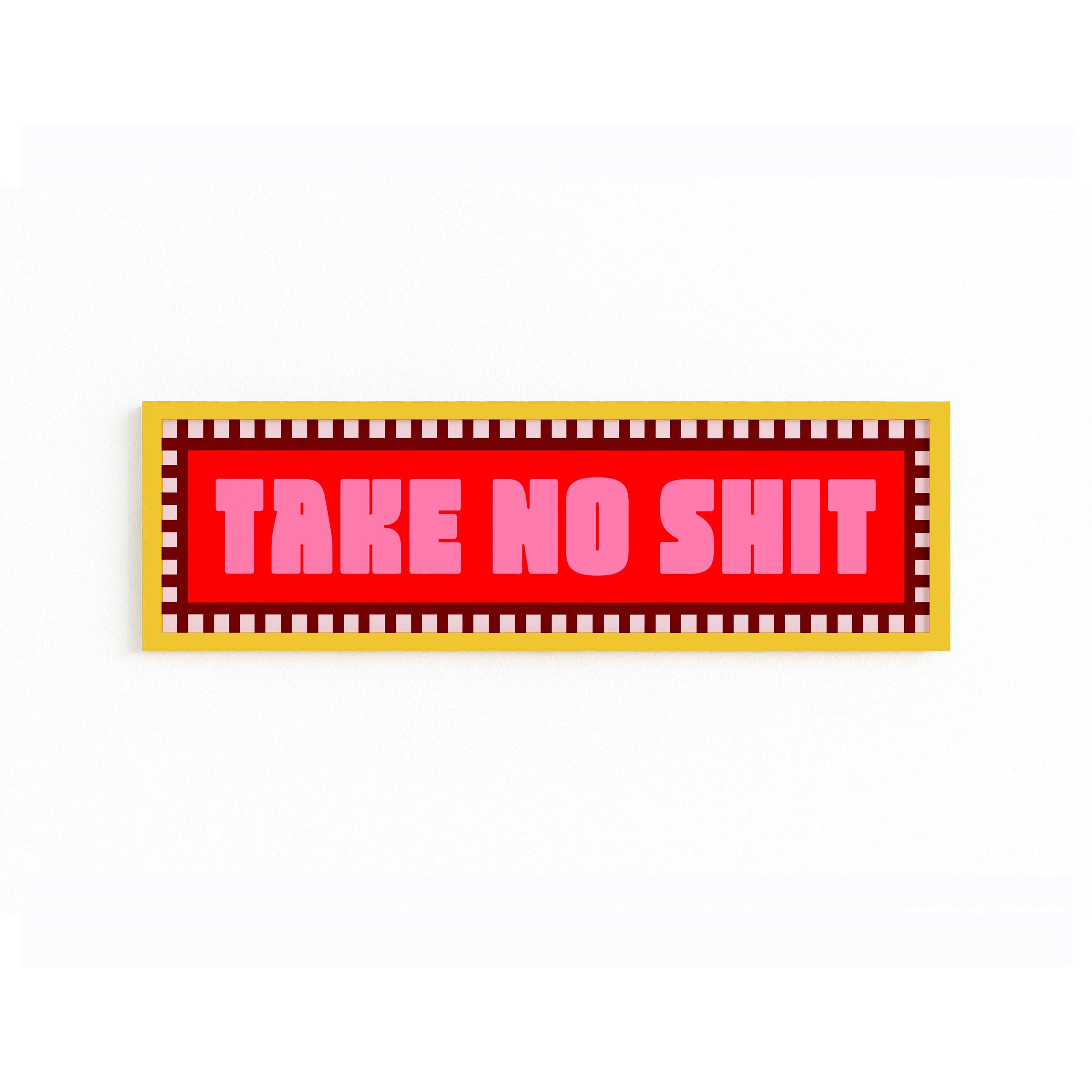 Maddison Ball Creative - Wholesale Art Print - Take No Shit Panoramic Framed Print6