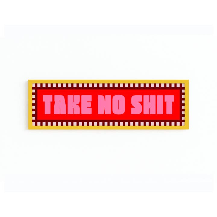 Maddison Ball Creative - Wholesale Art Print - Take No Shit Panoramic Framed Print6