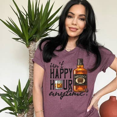 Trendy Transfers - Wholesale Sublimation Transfer - Isn't Happy Hour Anytime? Screen Print Heat Transfer1