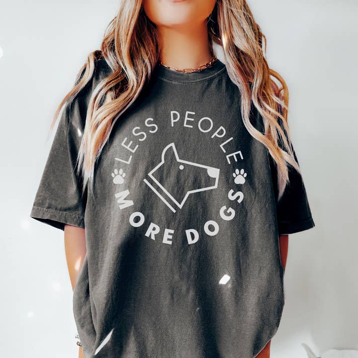 Funny Dog Shirt, Less People More Dogs, Funny Dog Themed for wholesale by Dog Mom Apparel