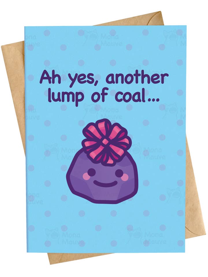 Un autre morceau de charbon | Carte de Noël amusante pour la vente par Mona Mauve • Silly Art!