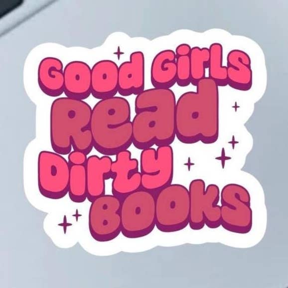 Good Girls Read Dirty Books 2.5" Vinyl Sticker for wholesale by Fable and Flame Co.
