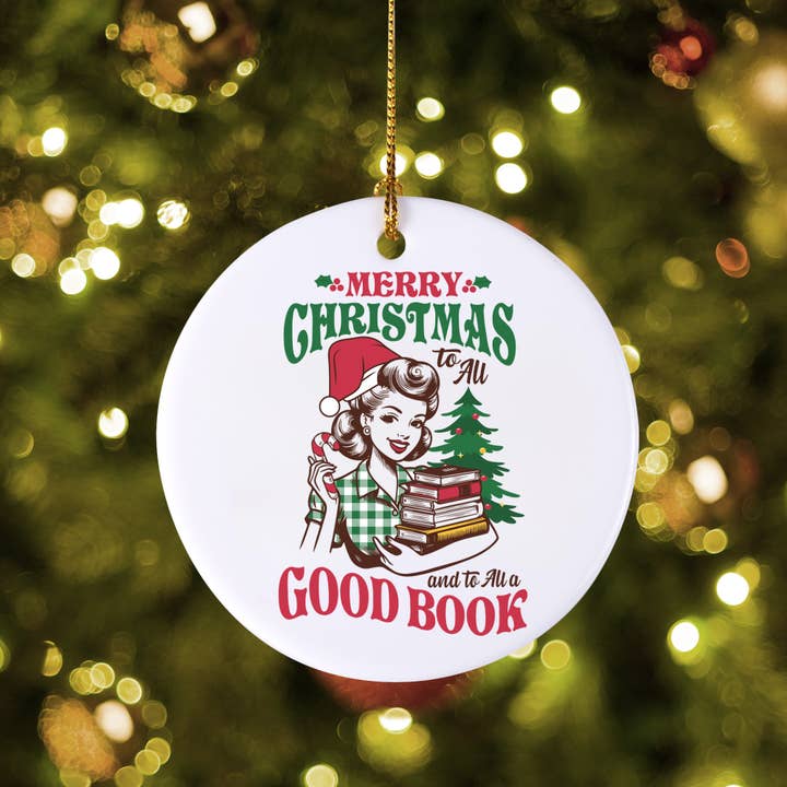 To All A Good Book Ceramic Christmas Ornament for wholesale by Lucky Luna Apparel