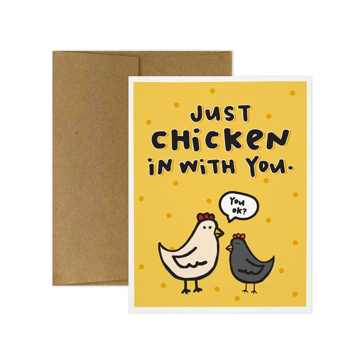 Tiny Gang Designs - Wholesale Thinking of You Card - Just Chicken In With You! Thinking of You Card. Just Because1