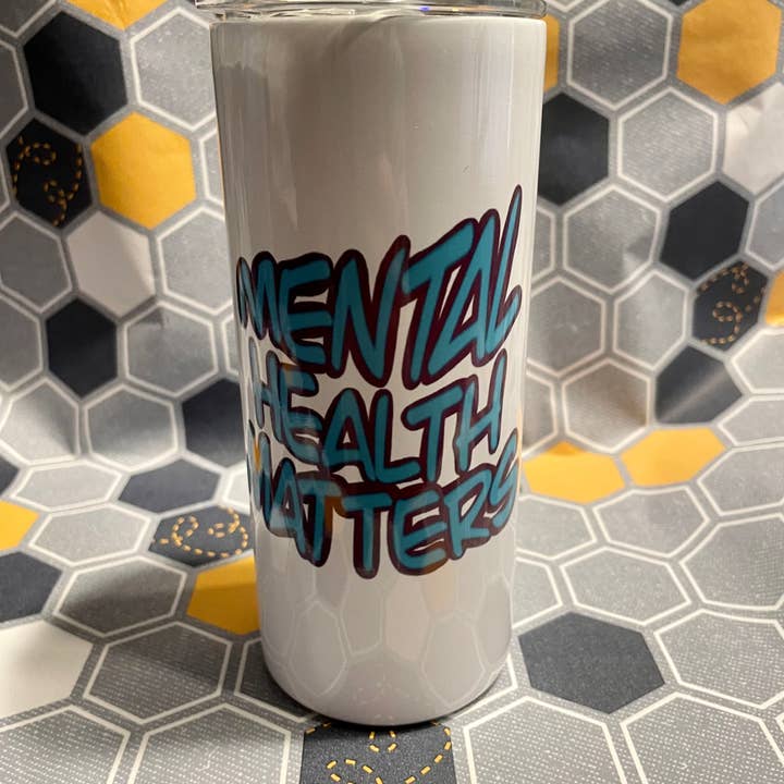 Mental Health Matters 15 oz tumbler for wholesale by Rivers Rose