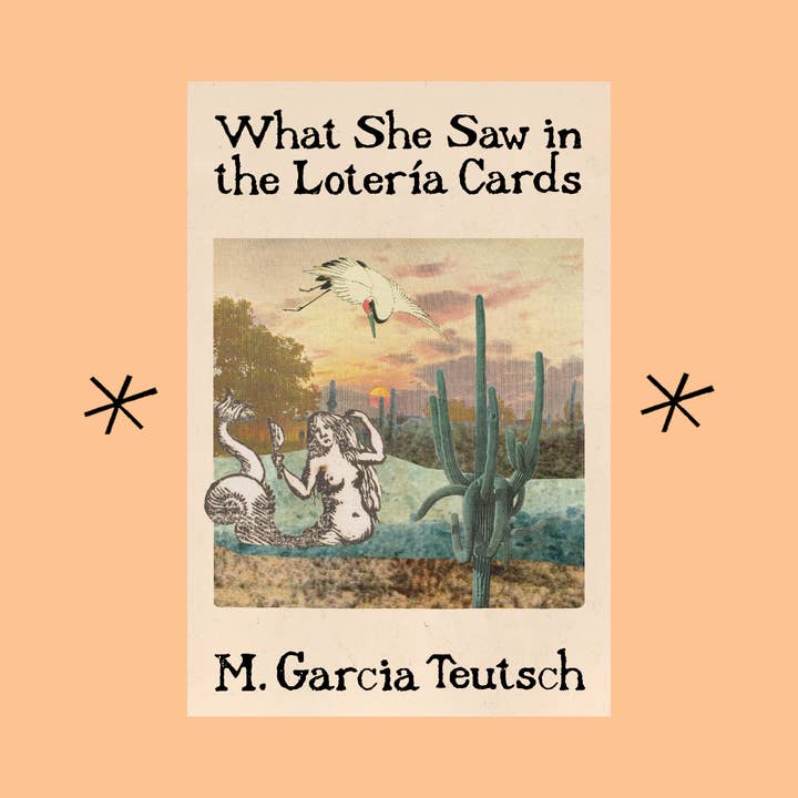What She Saw in The Lotería Cards, by M. Garcia Teutsch for wholesale by Bottlecap Press