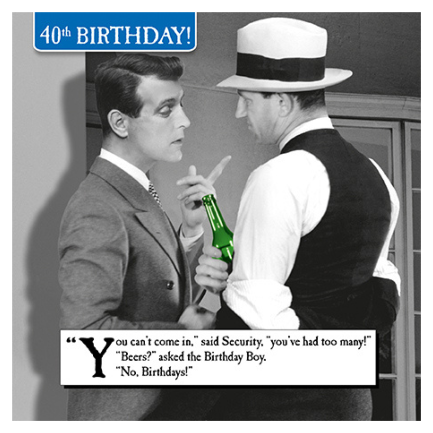EMOTIONAL RESCUE – wholesale Everyday greeting card – Morphed 40th Birthday Card Retro Image of Two Men Chatting0