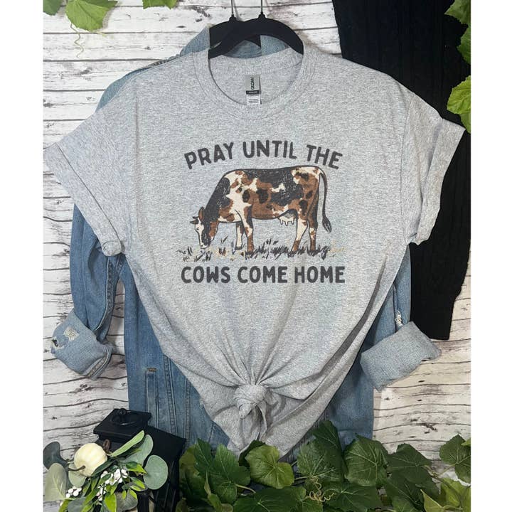 Pray Until the Cow Comes Home T-shirt for wholesale by Duck Creations Wholesale