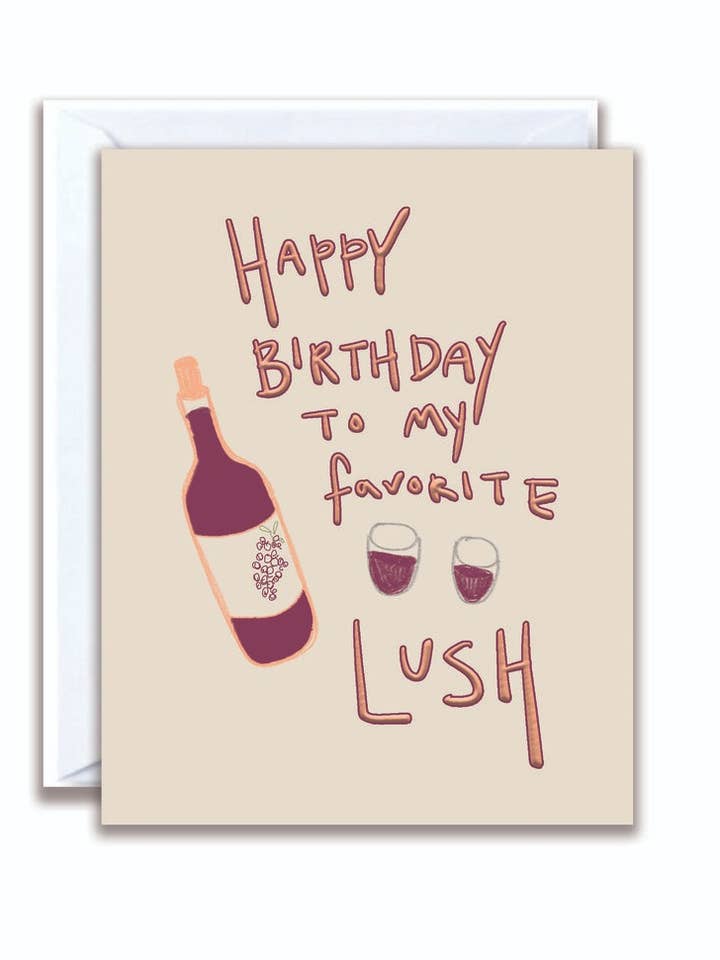 Favorite Lush, Birthday Card for wholesale by Flo and Syd